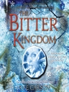 Cover image for The Bitter Kingdom